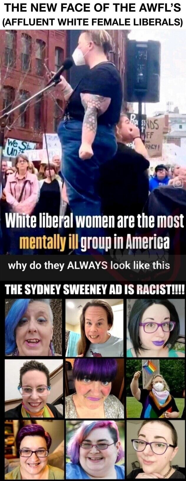 THE NEW FACE OF THE AWFL'S FEMALE LIBERALS) WHITE liberal women are the ...