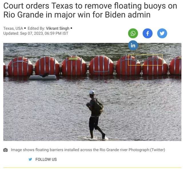 Court orders Texas to remove floating buoys on Rio Grande in major win ...